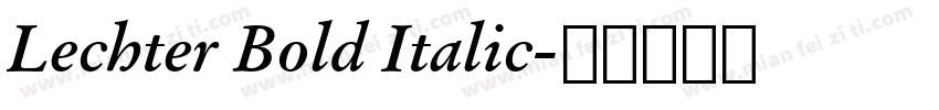 Lechter Bold Italic字体转换